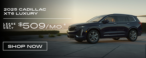 2025 Cadillac XT6 Luxury Lease for only $509/month⁶