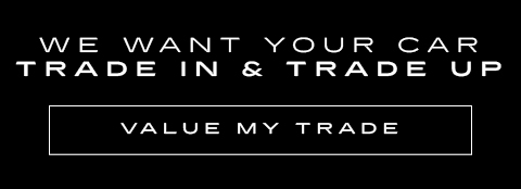 We want your car Trade in & Trade Up