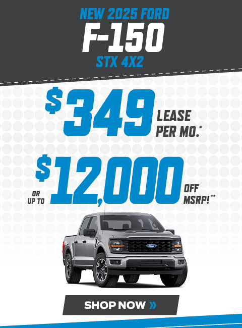 NEW 2025 FORD F-150 STX 4x2 LEASE FOR $349 PER MO.* OR UP TO $12,000 OFF MSRP**